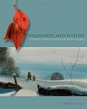 Childhood and Nature: Design Principles for Educators
