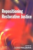 Repositioning Restorative Justice