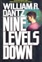 Nine Levels Down