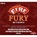 The Fire & Fury Story