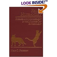 Feline Husbandry Diseases and Management in the Multiple Cat Environment
