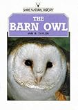 The Barn Owl (Shire Natural History) (Shire natural history)