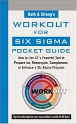 Rath & Strong's GE Workout for Six Sigma Pocket Guide