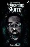 The oncoming storm