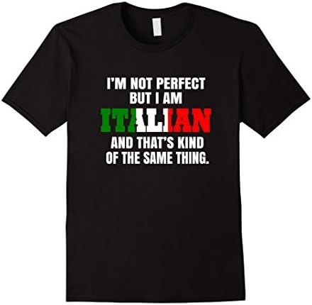 Men's I'm Not Perfect But I Am Italian Tshirt Medium Black