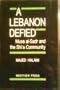 A Lebanon Defied: Musa Al-Sadr and the Shi'a Community