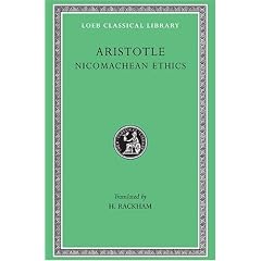 The Nicomachean Ethics: Vol 19 (Loeb Classical Library)