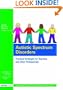 Autistic Spectrum Disorders: Practical Strategies for Teachers and Other Professionals