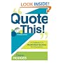 Quote This!: A Collection of Illustrated Quotes for Educators