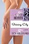 Shining City: A Novel Shining City: A Novel