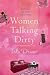 Women
Talking
Dirty