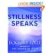 Stillness Speaks
