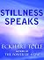 Stillness Speaks