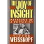 The Joy of Insight: Passions of a Physicist (Sloan Foundation science series)