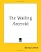The Wailing Asteroid
