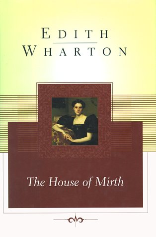 The House of Mirth (Scribner Classics)