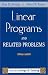 Books : Linear Programs & Related Problems: A Volume in the COMPUTER SCIENCE and SCIENTIFIC COMPUTING Series (Computer Science and Scientific Computing)