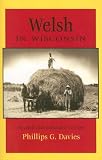 cover of Welsh in Wisconsin: Second Edition (People of Wisconsin)