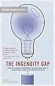 The Ingenuity Gap: Facing the Economic, Environmental, and Other Challenges of an Increasingly Complex and Unpredictable Future