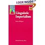Linguistic Imperialism (Oxford Applied Linguistics)