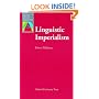 Linguistic Imperialism (Oxford Applied Linguistics)