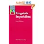 Linguistic Imperialism (Oxford Applied Linguistics)