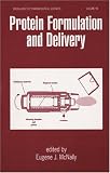 Protein Formulation and Delivery (Drugs & the Pharmaceutical Sciences)