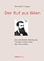 Der Ruf aus Wien. Die zionistische Bewegung Theodor Herzls unter dem Zarenadler