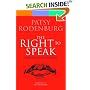 The Right to Speak: Working with the Voice (Performance Books)