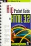 The Hip Pocket Guide to Html 3.2
