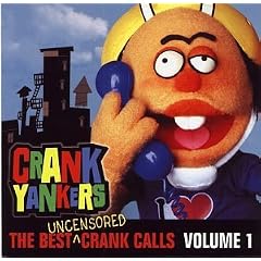 The Best Uncensored Crank Calls Vol. 1
