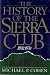 The History of the Sierra Club 1892-1970