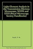 Light-element analysis in the transmission electron microscope
