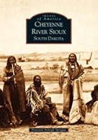 Cheyenne River Sioux     (SD)   (Images of America)