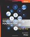 Microsoft  Windows  Workflow Foundation Step by Step (Pro Step By Step Developer)