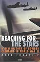 Reaching for the Stars: A New History of Bomber Command in World War II