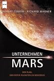 Produkt-Bild: Unternehmen Mars. Der Plan, den Roten Planeten zu besiedeln.