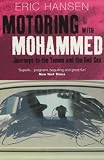Buy : Motoring with Mohammed: Journeys to Yemen and the Red Sea (Methuen Non-fiction)