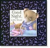 Good Night, Little Mouse