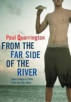 From the Far Side of the River