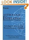 Astrology for Initiates: Astrological Secrets of the Western Mystery Tradition