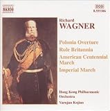 Wagner: Marches & Overtures