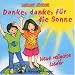 Danke,Danke für die Sonne