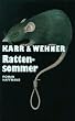 Rattensommer. Ein Gonzo- Krimi