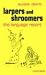 Larpers and Shroomers: The Language Report