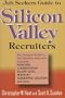 Job Seekers Guide to Silicon Valley Recruiters