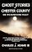 Ghost Stories of Chester County and the Brandywine Valley