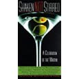 Shaken Not Stirred: A Celebration of the Martini