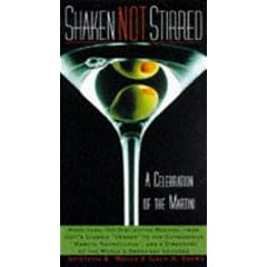 Shaken Not Stirred: A Celebration of the Martini