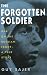 The Forgotten Soldier (Cassell Military Paperbacks)